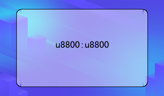 u8800:u8800+